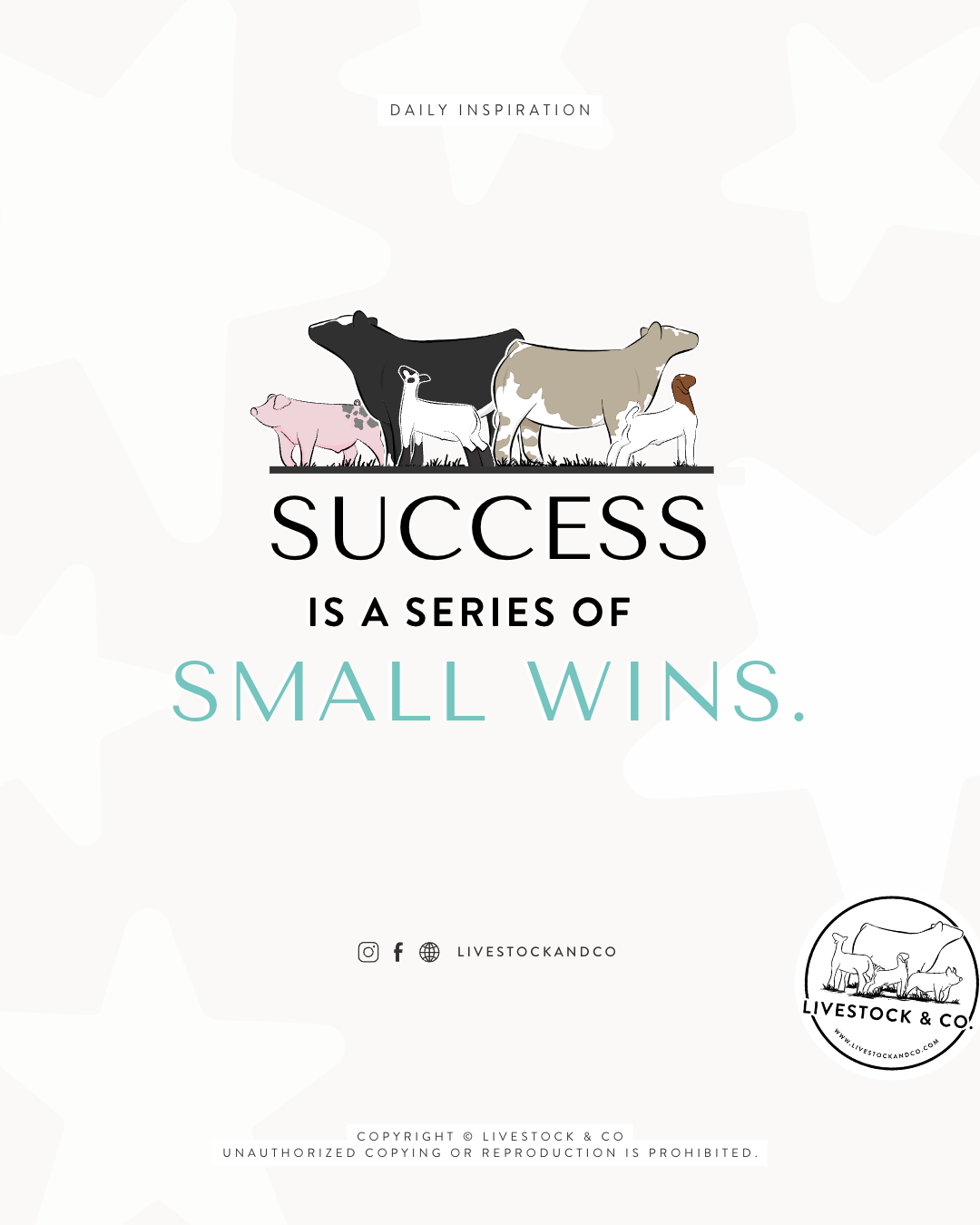 Success is a series of small wins - Livestock & Co.